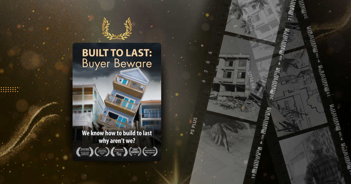 Poster for "Built to Last: Buyer Beware" showing a collapsing house with the tagline, "We know how to build to last—why aren’t we?"
