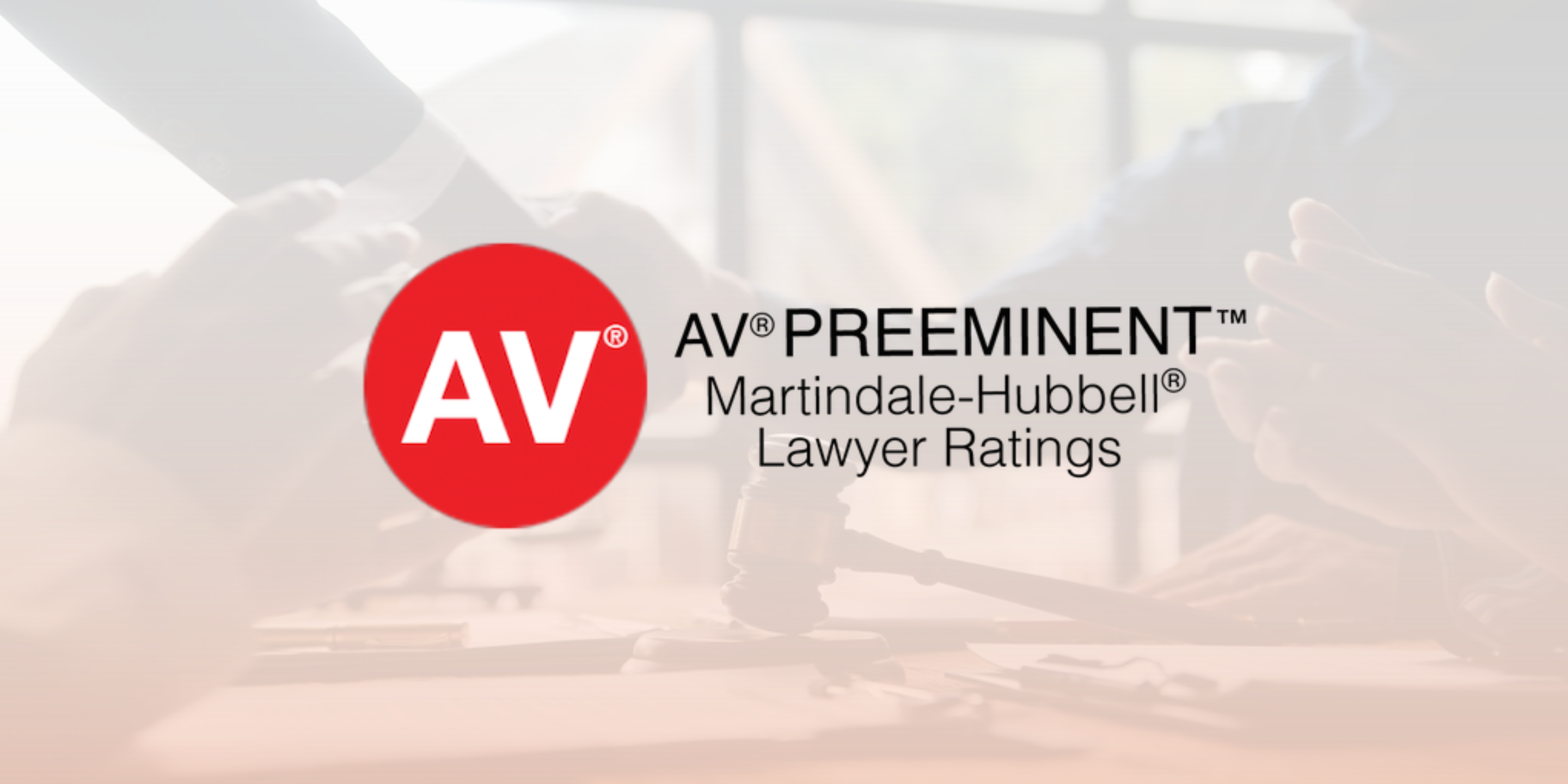 AV Preeminent Martindale-Hubbell Lawyer Ratings