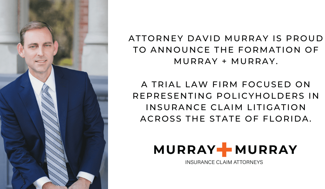 Insurance Claim Attorney, David Murray Opens Murray Law Group