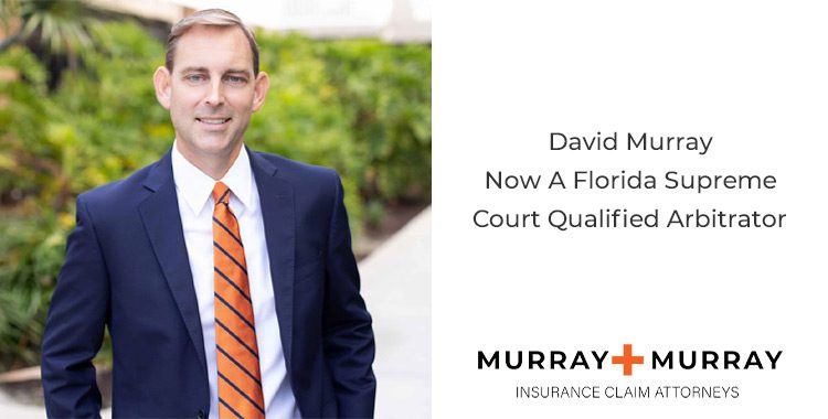 David Murray Now a Florida Supreme Court Qualified Arbitrator