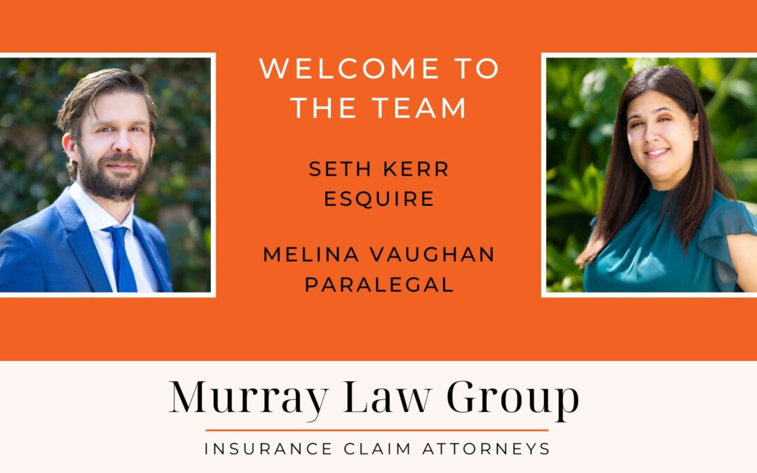 Murray Law Group Welcomes Attorney Seth Kerr and Paralegal Melina Vaughan to the Team